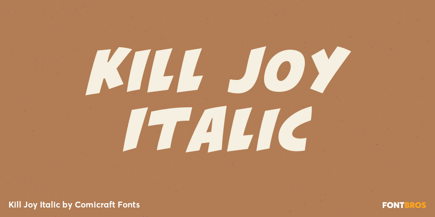 Kill Joy Italic Poster