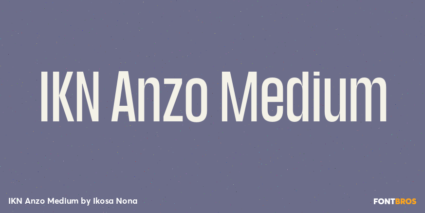 IKN Anzo Medium Font Poster