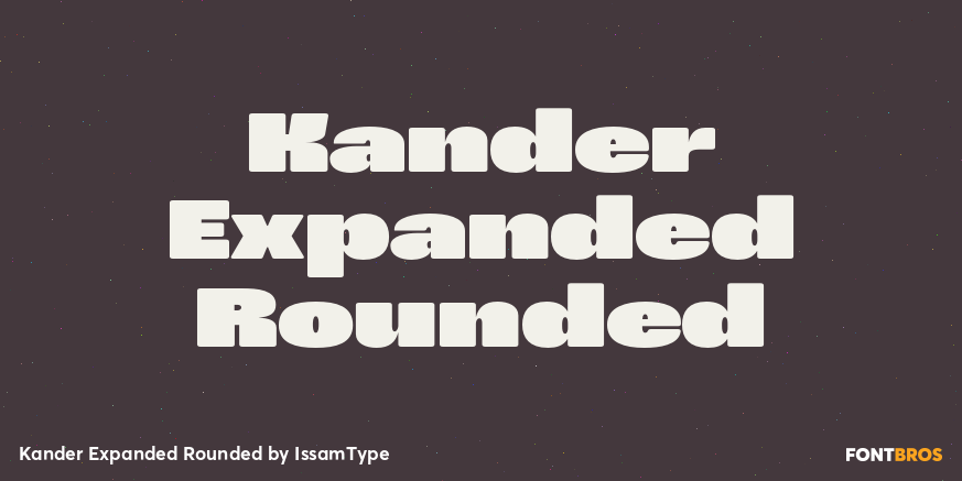 Kander Expanded Rounded Font Poster