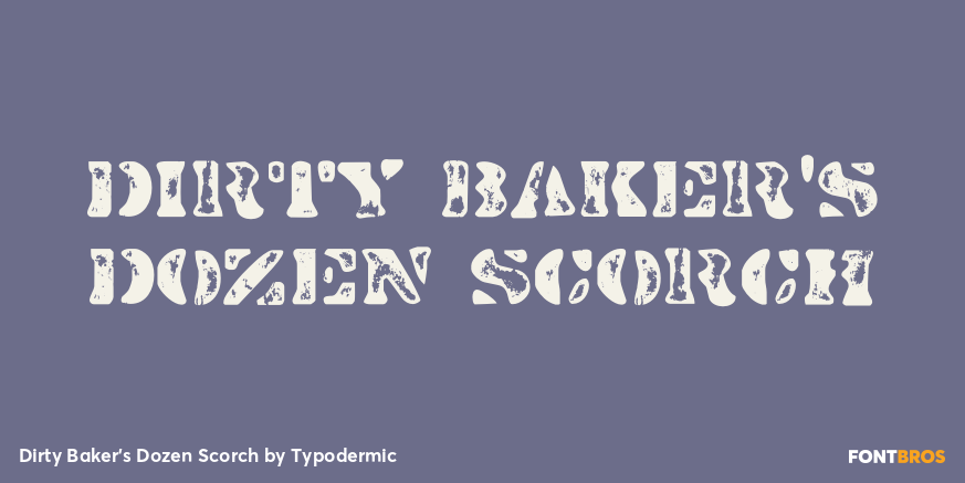 Dirty Baker's Dozen Scorch Poster