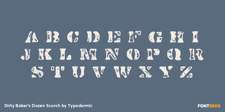 Dirty Baker's Dozen Scorch Font Poster #1