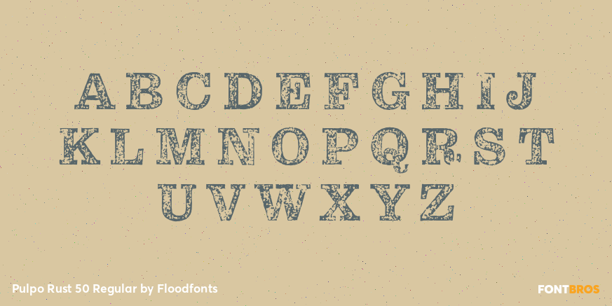 Pulpo Rust 50 Regular Font Poster #1