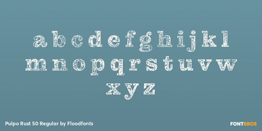 Pulpo Rust 50 Regular Font Poster #1