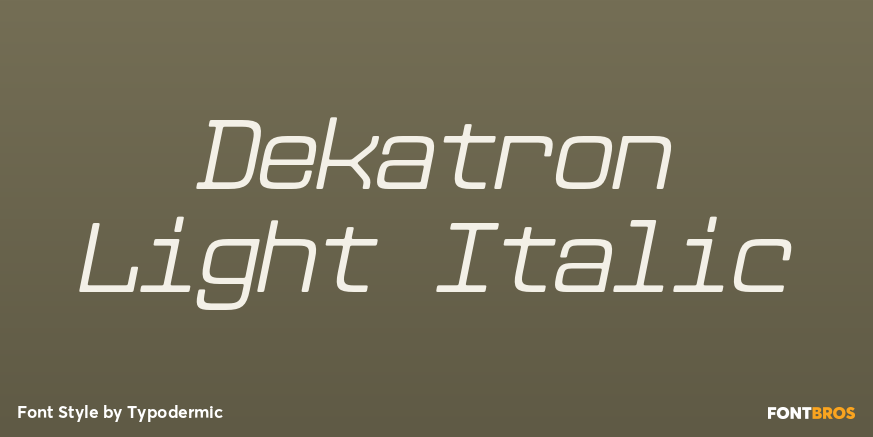 Dekatron Light Italic Font Poster #1