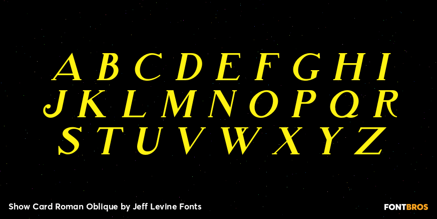 Show Card Roman Oblique Font Poster #2