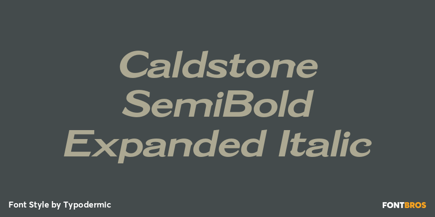 Caldstone SemiBold Expanded Italic Poster