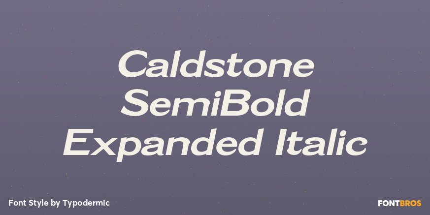 Caldstone SemiBold Expanded Italic Poster