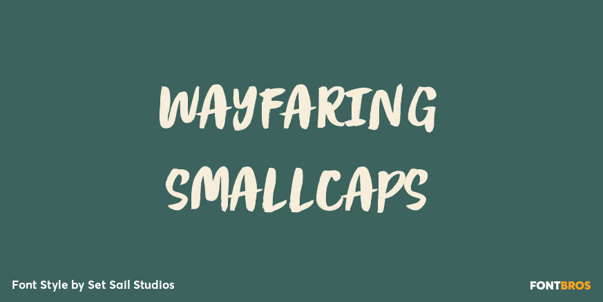 Wayfaring SmallCaps Poster