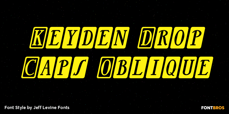 Keyden Drop Caps Oblique Poster