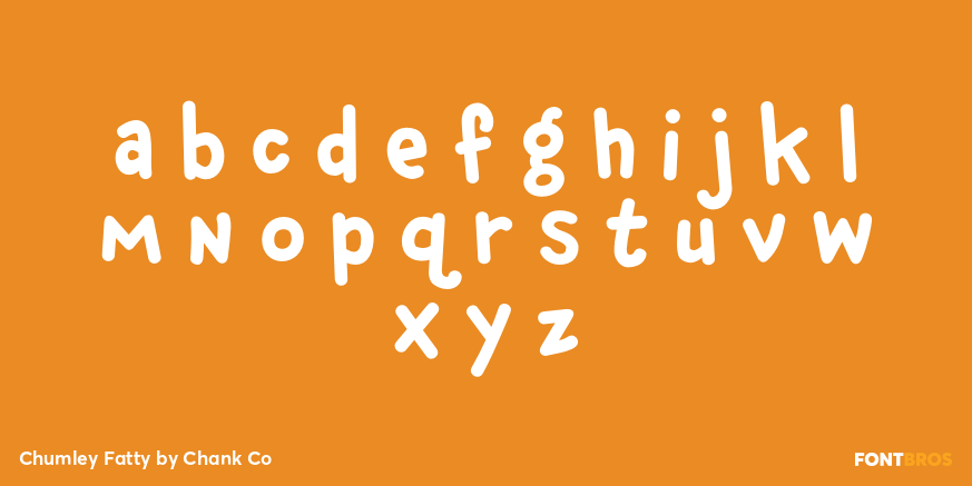 Chumley Fatty Font Poster #3