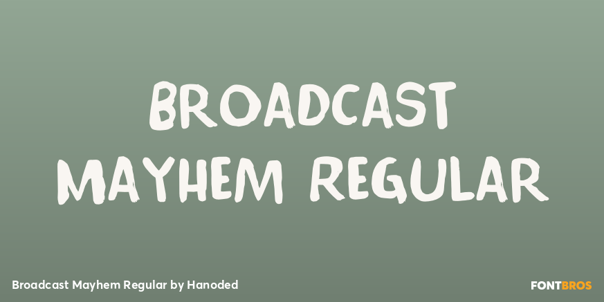 Broadcast Mayhem Regular Font Poster #1