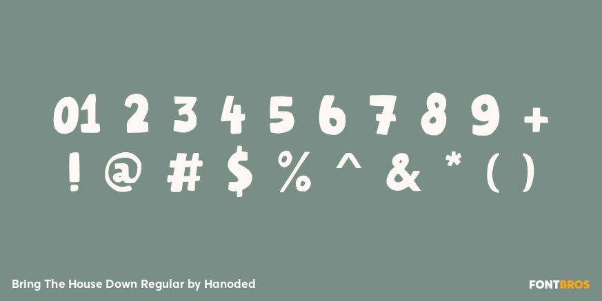 Bring The House Down Regular Font Poster #4