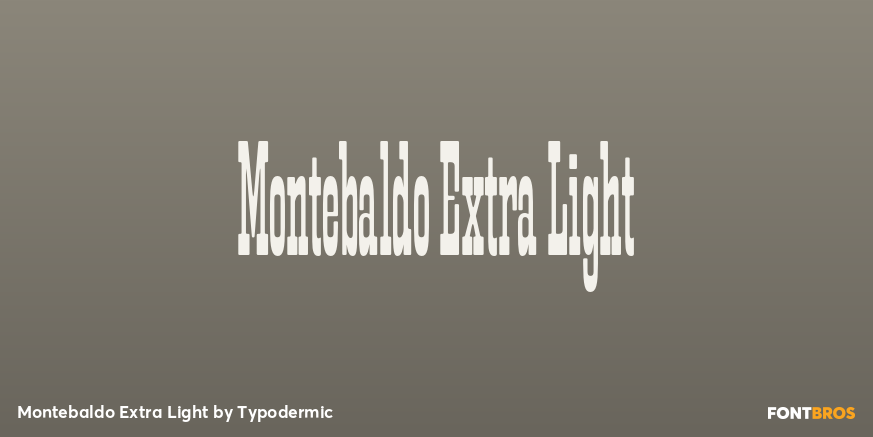 Montebaldo Extra Light Font Poster #1