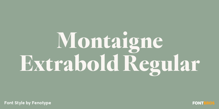 Montaigne Extrabold Regular Font Poster #1