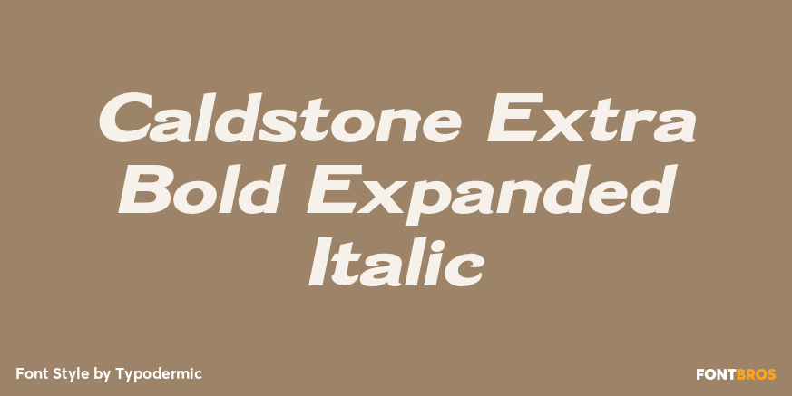 Caldstone Extra Bold Expanded Italic Poster