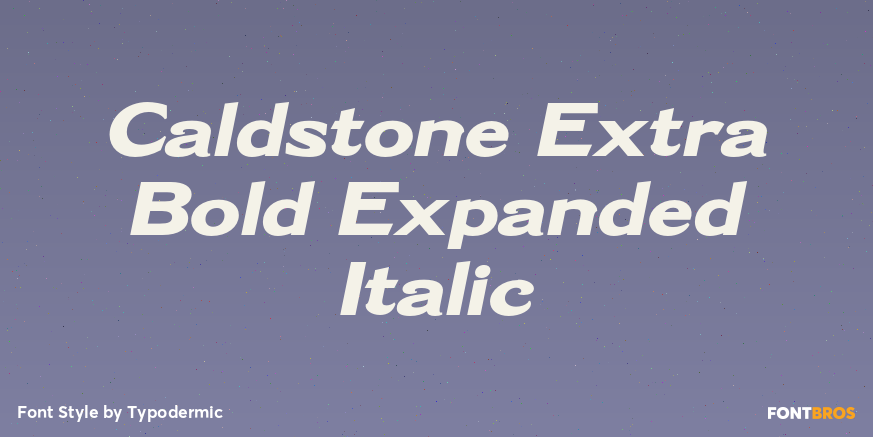 Caldstone Extra Bold Expanded Italic Poster