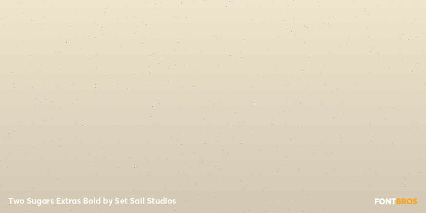 Two Sugars Extras Bold Font Poster #4