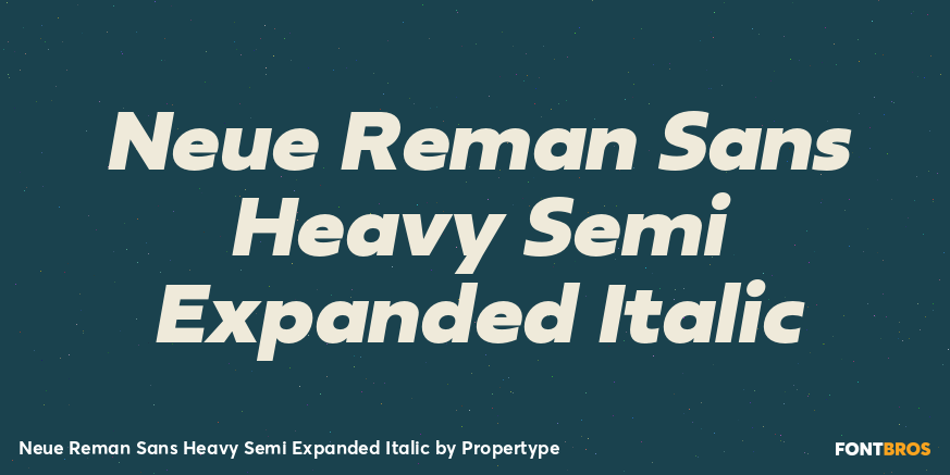 Neue Reman Sans Heavy Semi Expanded Italic Font Poster #1