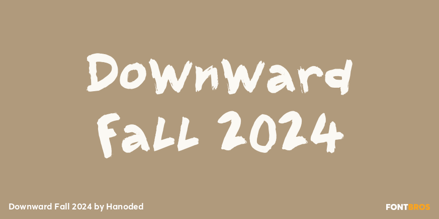 Downward Fall 2024 Font Poster #1