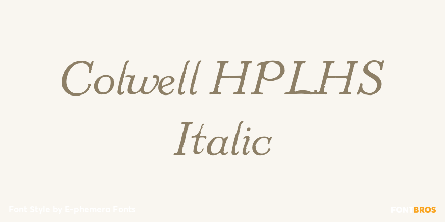 Colwell HPLHS Italic Font Poster #1