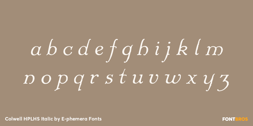 Colwell HPLHS Italic Font Poster #3