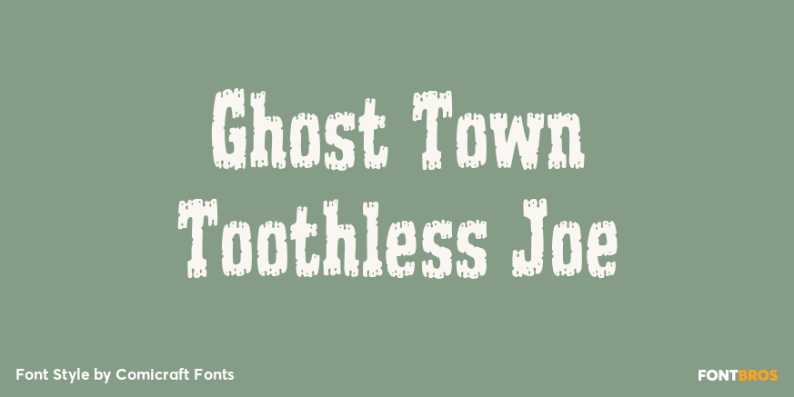Ghost Town Toothless Joe Poster