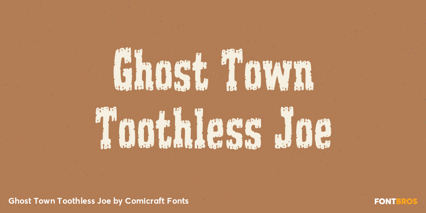 Ghost Town Toothless Joe Poster