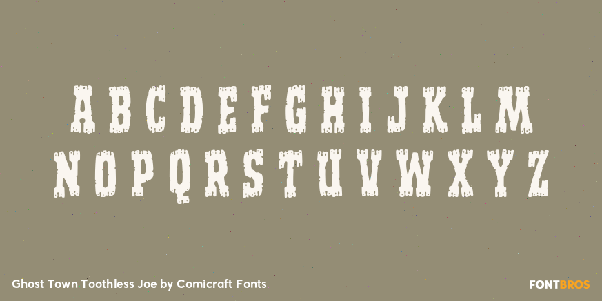 Ghost Town Toothless Joe Font Poster #2