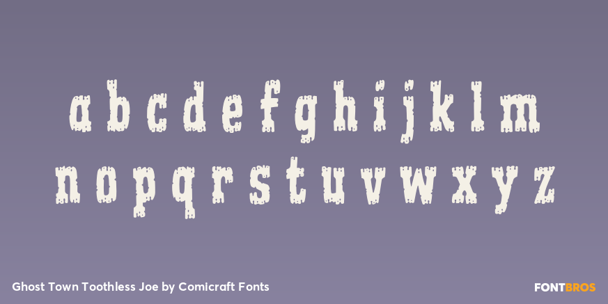 Ghost Town Toothless Joe Font Poster #3