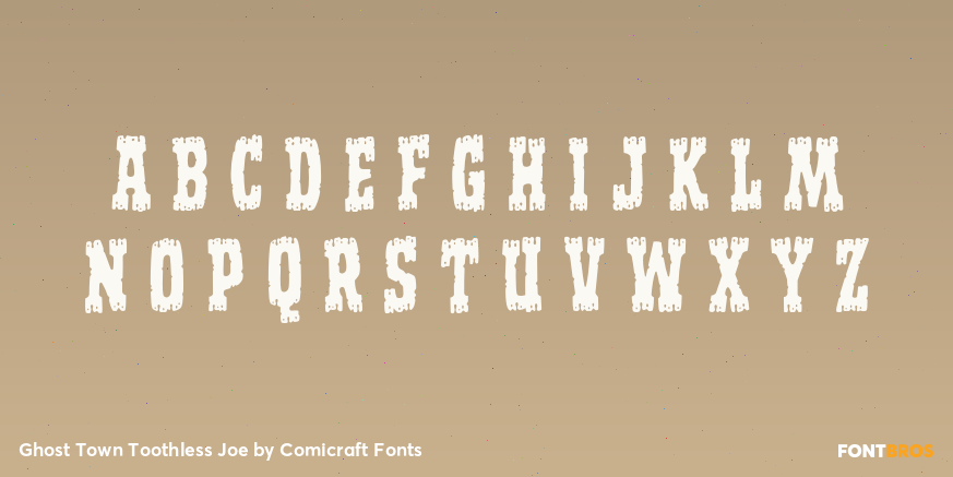 Ghost Town Toothless Joe Font Poster #1