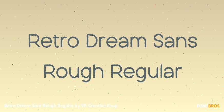 Retro Dream Sans Rough Regular Poster