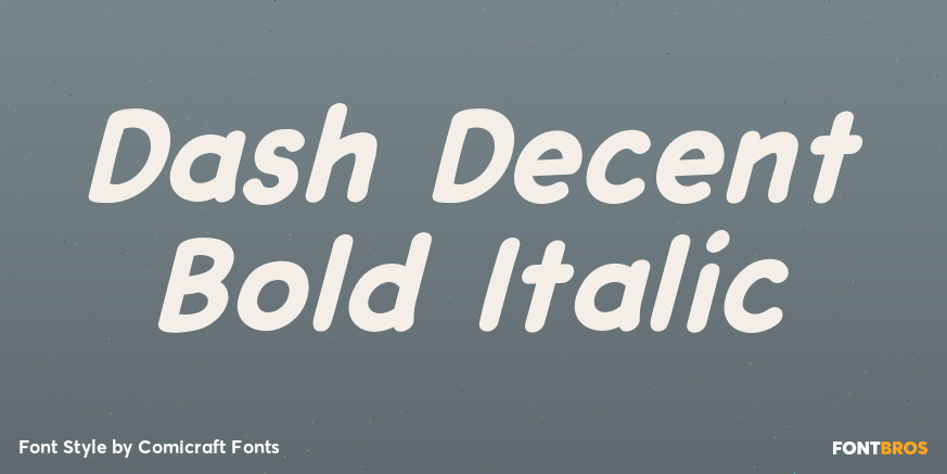 Dash Decent Bold Italic Poster
