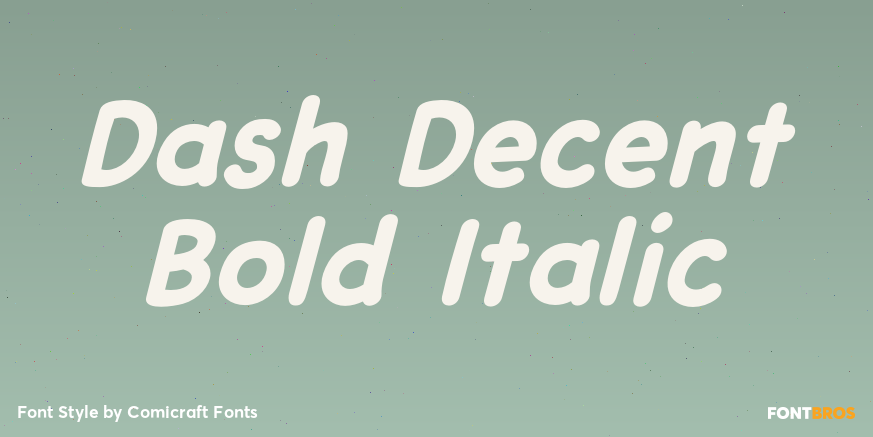 Dash Decent Bold Italic Poster
