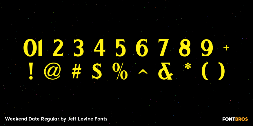 Weekend Date Regular Font Poster #4