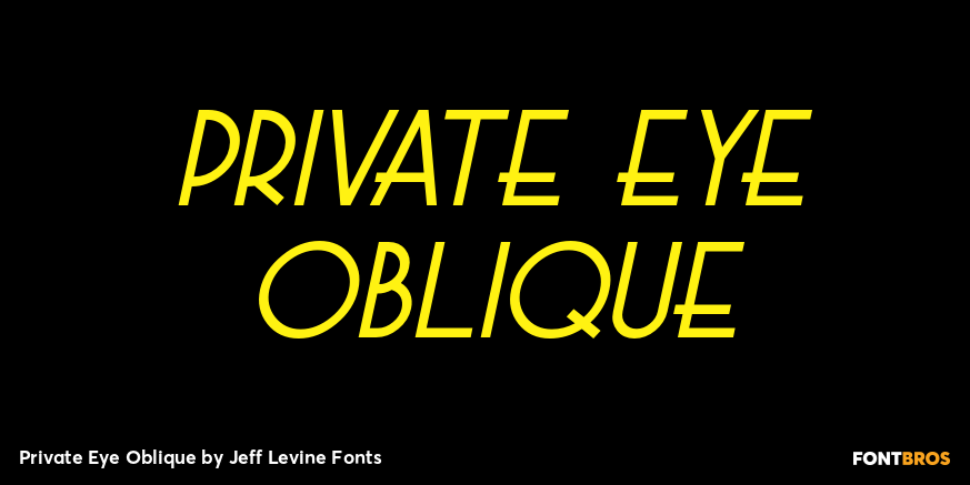Private Eye Oblique Font Poster #1
