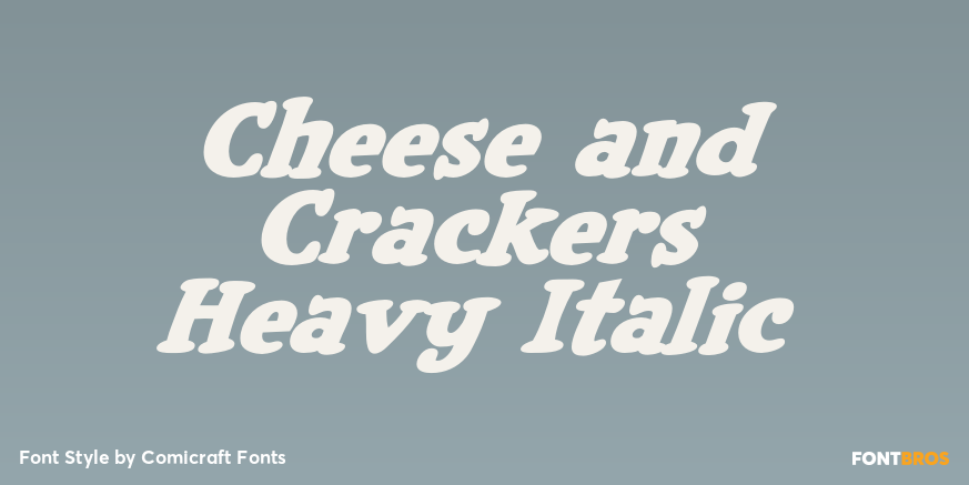 Cheese and Crackers Heavy Italic Poster