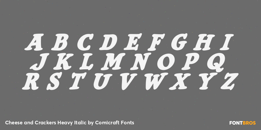 Cheese and Crackers Heavy Italic Font Poster #1
