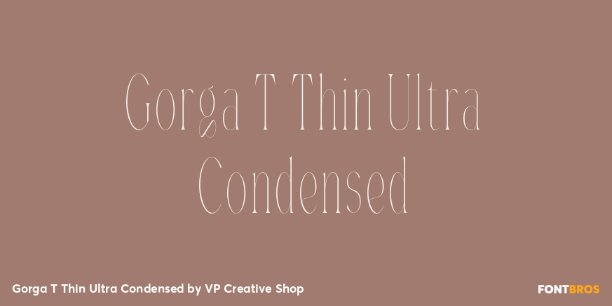 Gorga T Thin Ultra Condensed Poster