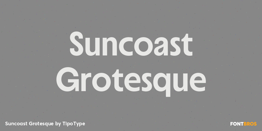 Suncoast Grotesque Poster