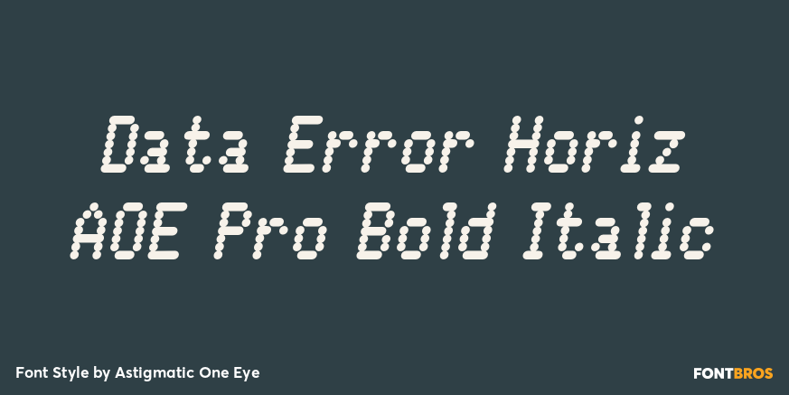 Data Error Horiz AOE Pro Bold Italic Poster