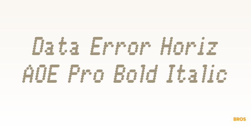 Data Error Horiz AOE Pro Bold Italic Poster