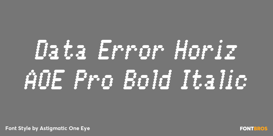 Data Error Horiz AOE Pro Bold Italic Poster