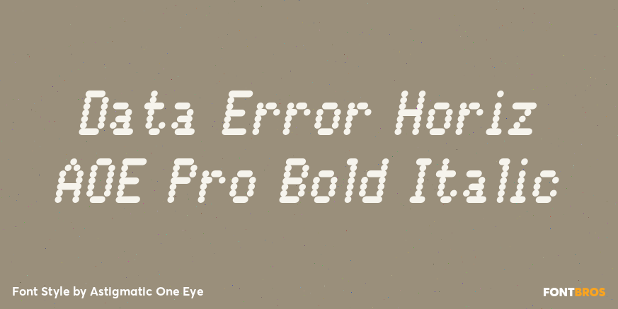 Data Error Horiz AOE Pro Bold Italic Poster
