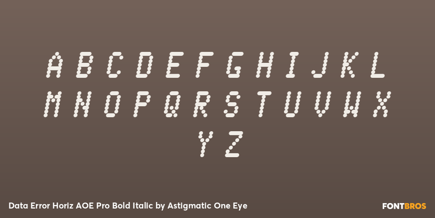 Data Error Horiz AOE Pro Bold Italic Font Poster #2