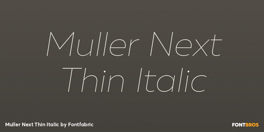 Muller Next Thin Italic Font Poster #1
