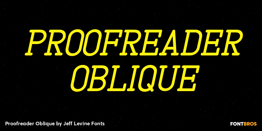 Proofreader Oblique Font Poster #1