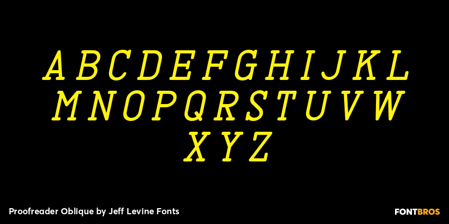 Proofreader Oblique Font Poster #2