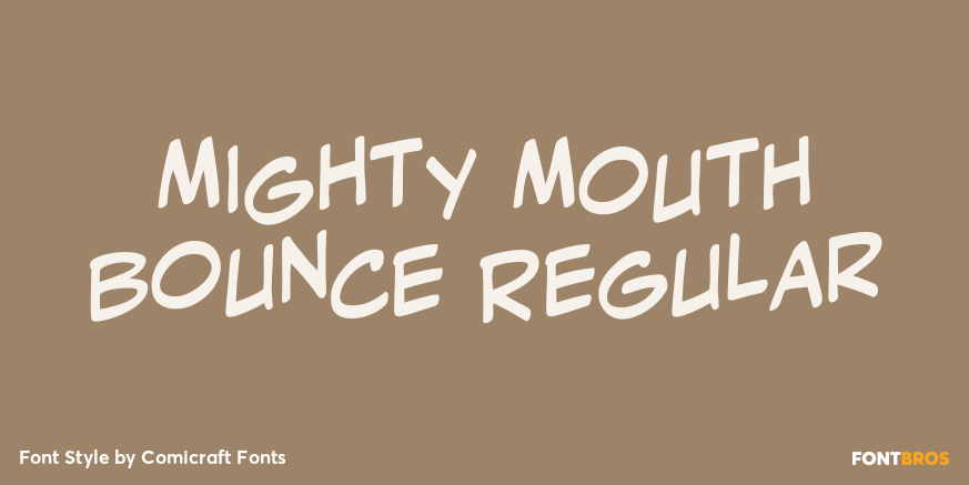 Mighty Mouth Bounce Regular Poster