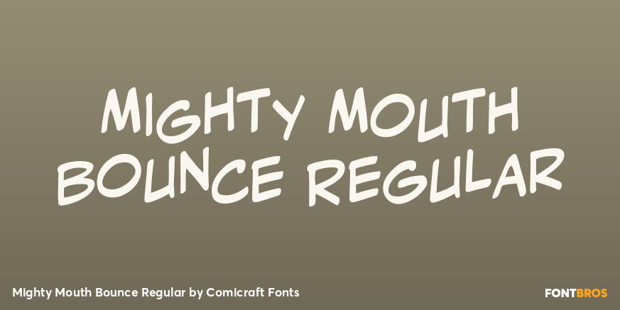 Mighty Mouth Bounce Regular Poster