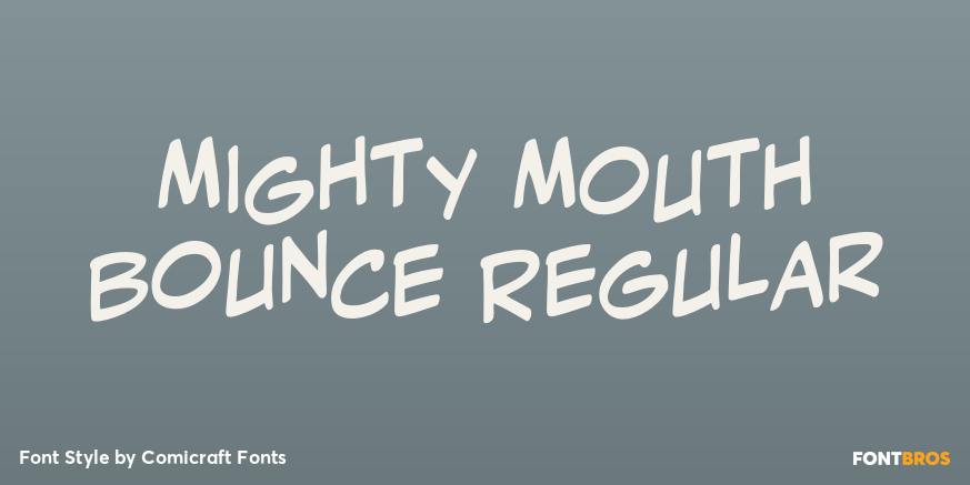 Mighty Mouth Bounce Regular Poster